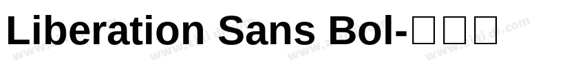 Liberation Sans Bol字体转换